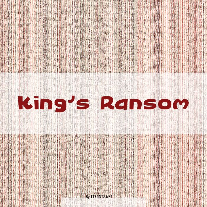 King's Ransom example